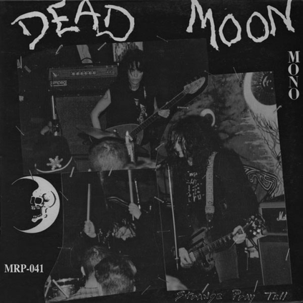 Dead Moon - Strange Pray Tell