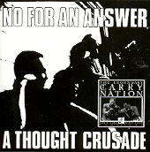 No For An Answer/carry Nation - A Thought Crusade/face The Nation