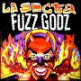 Secta, La - Fuzz Godz