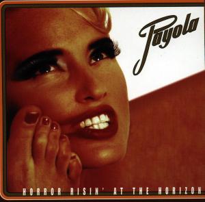 Payola - Horror Risin' At The Horizon