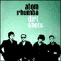 Atom Rhumba - Dirt Shorts (10")