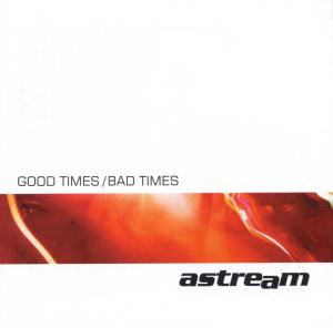 Good Times/bad Times