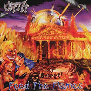 Orth - Feed The Flames