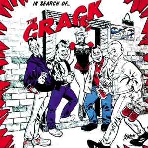 Crack, The - In Search Of The Crack