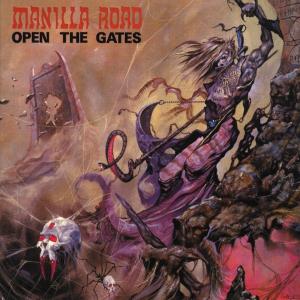 Manilla Road - Open The Gates