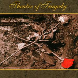 Theatre Of Tragedy - Theatre Of Tragedy