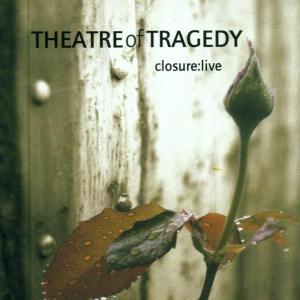 Theatre Of Tragedy - Closure Live