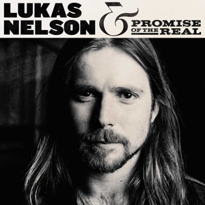 Lukas Nelson & Promise Of The Real (180 Gr)