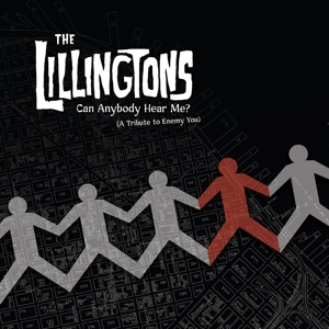 Lillingtons, The - Can Anybody Hear Me (a Tribute To Enemy You)