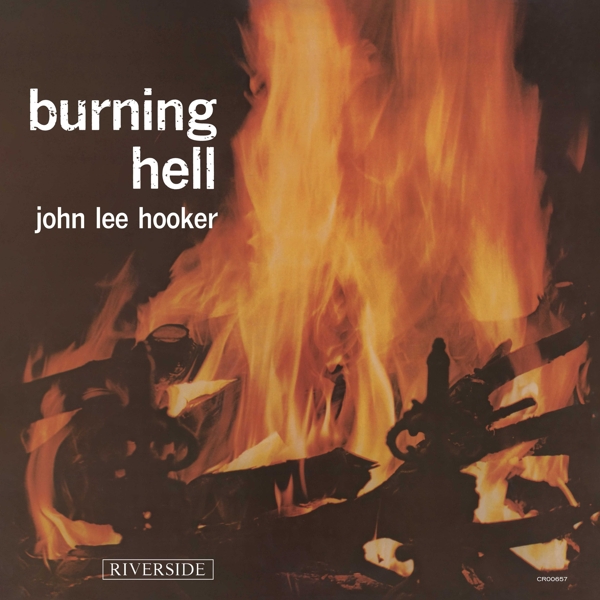 Hooker, John Lee - Burning Hell