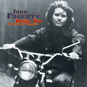 Fogerty, John - Deja Vu (all Over Again)