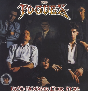 Pogues - Red Roses For Me (180 Gr)
