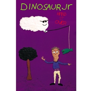 Dinosaur Jr - Hand It Over