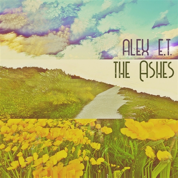 Alex E.t. - The Ashes