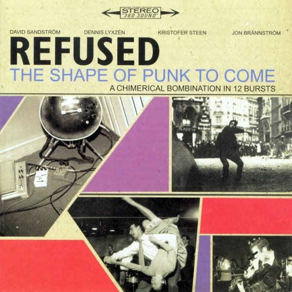 Refused - The Shape Of Punk To Come