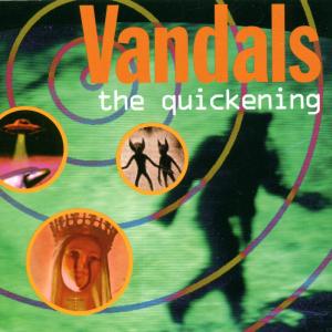 Vandals - The Quickening