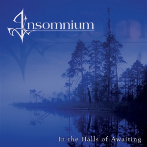 Insomnium - In The Halls Of Awaiting
