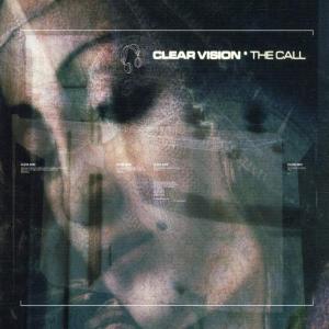 Clear Vision - The Call
