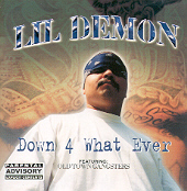 Lil' Demon - Down 4 What Ever