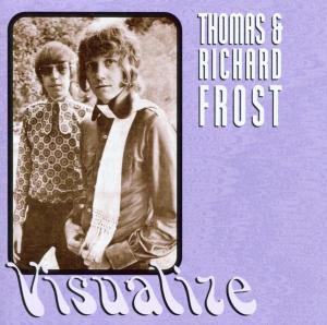 Frost, Thomas And Richard - Visualise