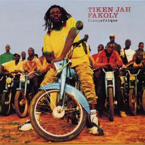 Fakoly, Tiken Jah - Francafrique