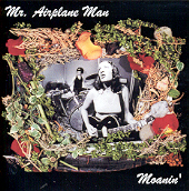 Mr. Airplane Man - Moanin'