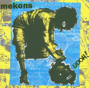 Mekons, The - Oooh! (out Of Our Heads)