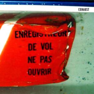 Exhaust - Enregistreur (180 Gr)