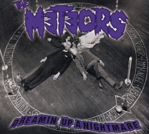 Meteors, The - Dreamin' Up A Nightmare