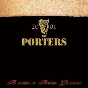 Porters - Tribute To Arthur Guinness