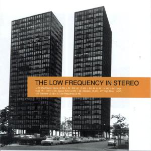 Low Frequency In Stereo - Low Frequency In Stereo