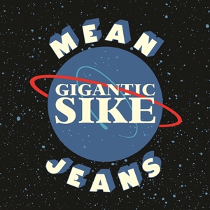 Mean Jeans - Gigantic Sike
