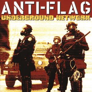 Anti-flag - Underground Network