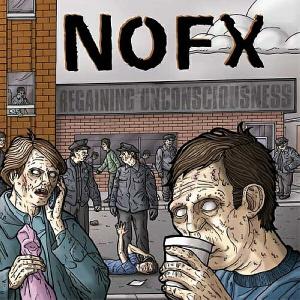 Nofx - Regaining Unconsciousness