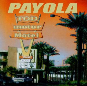 Payola - V-tod Motor Motel