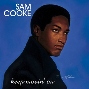 Cooke, Sam - Keep Movin' On