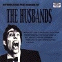 Husbands, The - Introducing The Husbands