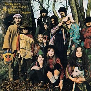 Incredible String Band, The - The Hangman's Beautiful Daughter