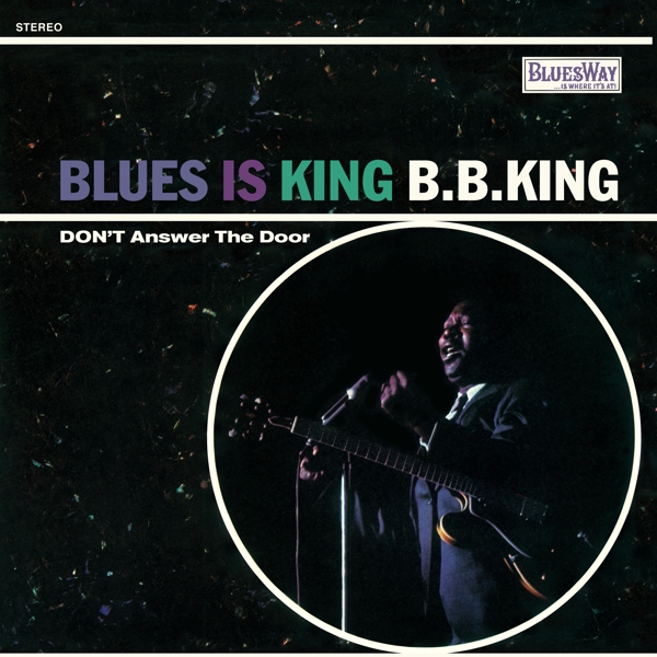 King, B.b. - Blue Is King