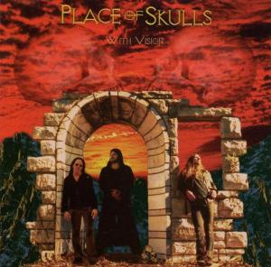 Place Of Skulls - With Vision
