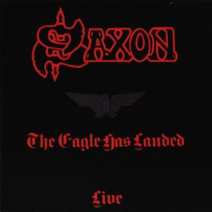Saxon - The Eagle Has Landed (live)(180 Gr)