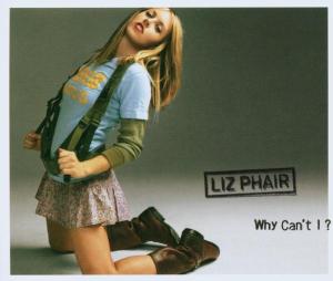 Phair, Liz - Why Can't I