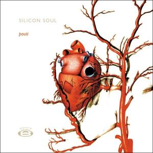 Silicon Soul - Pouti