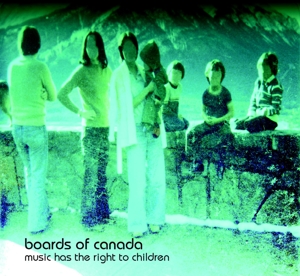 Boards Of Canada - Music Has The Right To Children