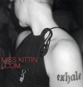 Miss Kittin - I Com