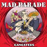Mad Parade - Gangsters