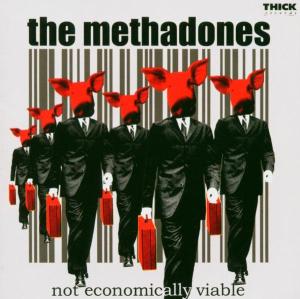 Methadones, The - Not Economically Viable