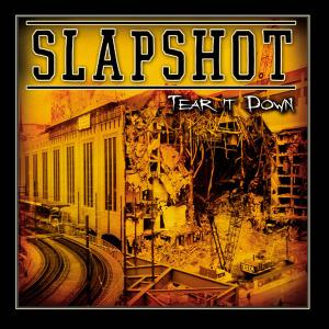 Slapshot - Tear It Down