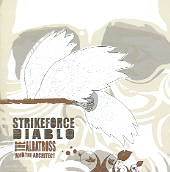 Strikeforce Diablo - The Albatross And The Architect