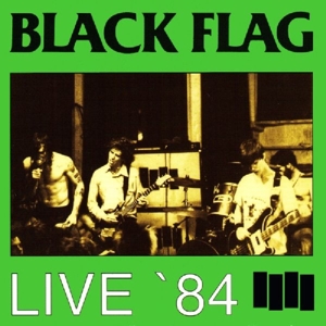 Black Flag - Live '84
